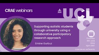 Supporting autistic students through university using a participatory research approach Emine Gürbüz [upl. by Jacinta831]