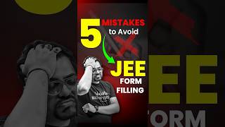 5 Major Mistakes to Avoid while Filling JEE 2025 Application Form❌❌ jee jeemains2025 iitbombay [upl. by Yesac707]