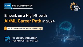 Embark on a HighGrowth AIML Career Path in 2024 with the UT Dallas AIML Bootcamp  Simplilearn [upl. by Bovill660]