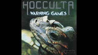 Hocculta  Warning Games [upl. by Ainival]