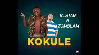 KstarKokule official audio ft Uncle V Zomblam [upl. by Gustafson543]