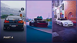 Car Edits Compilation 🥶 Part 4  JDM Edits 😈  Supercar Edits  Tiktok 4K Car Status [upl. by Eislehc]