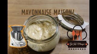 MAYONNAISE MAISON THERMOMIX [upl. by Franci48]