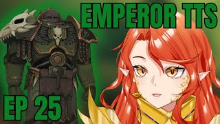 Warhammer Vtuber Reaction Emperor TTS EP 25 [upl. by Aleece]