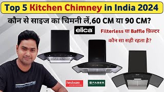 Top 5 Best Kitchen Chimney in India 2024🔥🔥Filterless Vs Baffle Filter Kitchen Chimney [upl. by Aitital]