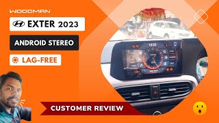 2023 Hyundai Exter Android Car Stereo  Exter Android Music Player Review  Woodman Customer Review [upl. by Lalita127]