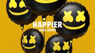 Marshmello ft Bastille  Happier Jauz Remix [upl. by Nimad778]