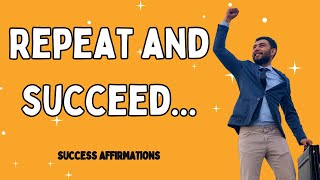 50 Powerful Success Affirmations for Positive Growth 🤩🤑 [upl. by Eilatam]