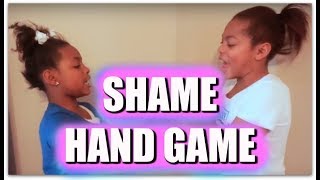 SHAME SHAME SHAME  HAND CLAPPING GAME  TiampNaish [upl. by Ihcalam]