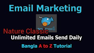 Unlimited Emails Send Daily  Sendblaster4  Bangla Tutorial  Nature Classic [upl. by Israel]