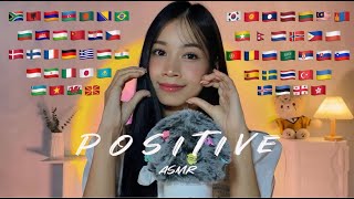 ASMR Positive Affirmation in 62 Languages 🫶🏻 Motivating and Boosting Your Confidence [upl. by Dorin]