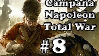 Campaña Napoleón Total War  Episodio 8 HD [upl. by Cullen]