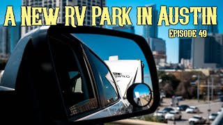 RV Camping All Over Austin TX  Mckinney Falls State Park and Austonia [upl. by Neale]