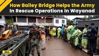 Wayanad Landslide Update Search And Rescue Operations Underway Through Bailey Bridge In Kerala [upl. by Winfield]