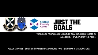 Pollok v Darvel  31st August 2024  Just the Goals [upl. by Cl]