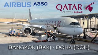 QATAR Airways Airbus A350  900 QR831  4K TRIP REPORT   Economy Class  Bangkok BKK  Doha DOH [upl. by Assiruam912]