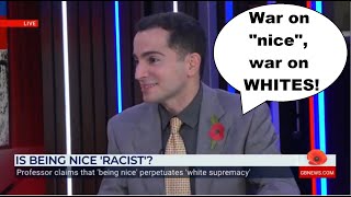 Being Nice is quotRacistquot The War on Whites Continues [upl. by Stormy]