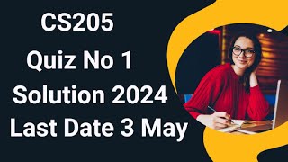 CS205 Quiz No 1 Solution Spring 2024  cs205 quiz 1 solution spring 2024  cs205 quiz 1 2024 [upl. by Mika]