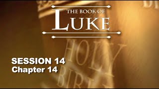 Chuck Missler  Luke Session 14 Chapter 14 [upl. by Curtis]