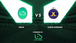 C5 OPEN  GLADIO CUP  Celta 🆚 Zuppa Romana [upl. by Ttirrej]