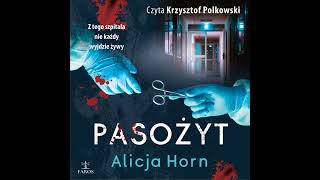 quotPasożytquot Alicja Horn audiobook [upl. by Coad100]