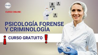 🔴 CURSO PSICOLOGÍA FORENSE Y CRIMINOLOGÍA ǀ COMPLETO Y GRATIS 2024 ✅ PARTE 2 [upl. by Enois]