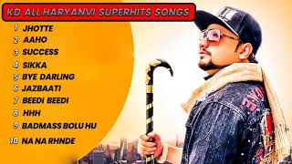 KD All New Song 2021  New Haryanvi Songs Jukebox 2021  KD Hit Songs 2022  Haryanvi Songs Haryanvi [upl. by Mirella]