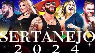 SERTANEJO 2024  TOP 100 Musicas Sertanejas Mais Tocadas  As Melhores Musicas Sertanejas 2024 HD [upl. by Pennington931]