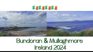 Bundoran amp Mullaghmore Ireland 2024 [upl. by Bullock]