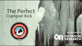 How to Fit Ice Climbing Crampons and Proper Kicking Technique [upl. by Zoeller]