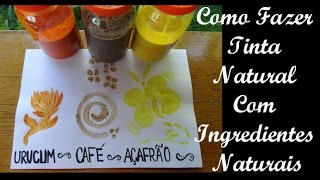 Tintas Naturais Com Ingredientes Naturais ♥ Café Urucum e Açafrão ♥ Atividade Pedagógica ♥ Pintura [upl. by Jeanne]