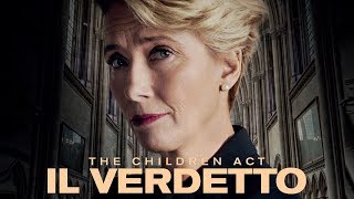 Dal 18 ottobre al cinema The Children Act  Il Verdetto 2017 [upl. by Atilegna900]