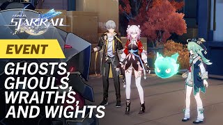 Ghosts Ghouls Wraiths and Wights  Way of Primaveral Blade Cleanse  Event  Honkai Star Rail [upl. by Vasta101]