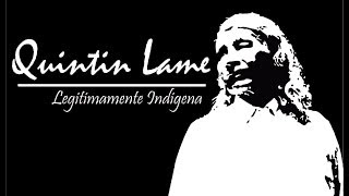 Quintin lame Legitimamente indigena [upl. by Pitt]