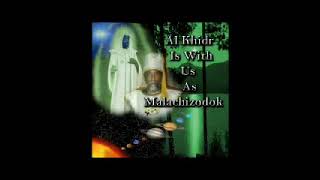 Dr Malachi Z York  Al Khidr is with Us as Malachizodok [upl. by Bernstein567]