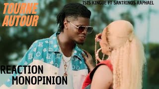 ISIS KINGUE ft SANTRINOS RAPHAEL  TOURNE AUTOUR clip officiel ReactionMonOpinion [upl. by Anyg]