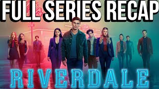 RIVERDALE Full Series Recap  Season 17 Ending Explained [upl. by Neeneg]