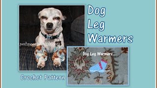 Dog Leg Warmers Crochet Pattern [upl. by Anigar]