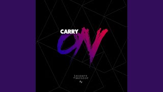 Carry On [upl. by Reeher489]