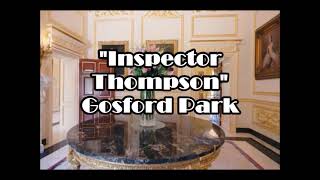 Gosford Park  quotInspector Thompsonquot [upl. by Nodlehs]