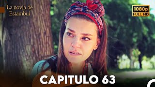 La Novia De Estambul Capítulo 63 Doblada En Español Versión Larga [upl. by Nohsid294]