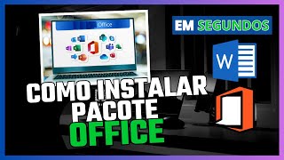 Como instalar o Pacote Office em Segundos [upl. by Marvin]