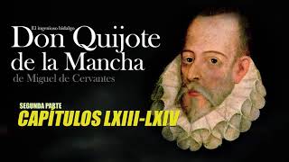 El Quijote  Audiolibro  Capítulos 63 y 64 de la segunda parte [upl. by Mikeb]