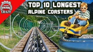 Top 10 LONGEST Alpine Coasters on Earth [upl. by Oruhtra]