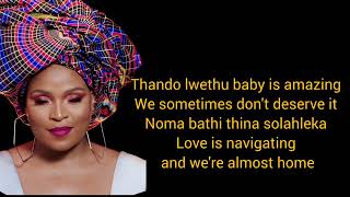 Bucie ft Kwesta – Thando Lwethu lyrics [upl. by Ettennan]