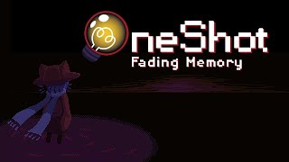 OneShot Fading Memory  Full Walkthrough [upl. by Yroffej]