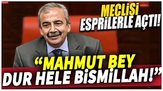 Sırrı Süreyya Önder Meclisi esprilerle açtı quotMahmut Bey dur hele bismillahquot [upl. by Oruhtra]