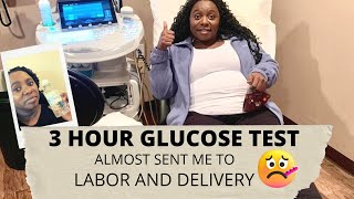 3 HOUR GLUCOSE TEST  GLUCOSE TEST ALMOST SENT ME TO LABOR amp DELIVER  I PASSED THE 3 HOUR TEST [upl. by Robinia]