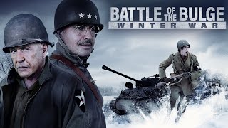 Battle of the Bulge Wunderland 2018  Full War Movie  Steven Luke  Tom Berenger [upl. by Alilad]