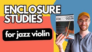 Enclosure Studies for Jazz Violin [upl. by Ted]